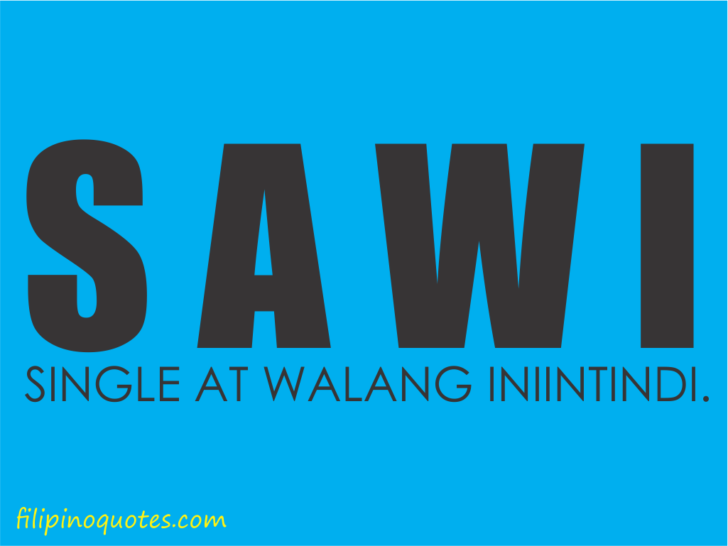 Single Sayings Tagalog Single Sayings Tagalog